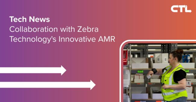 CTL Collaboration with Zebra Technologies AMR